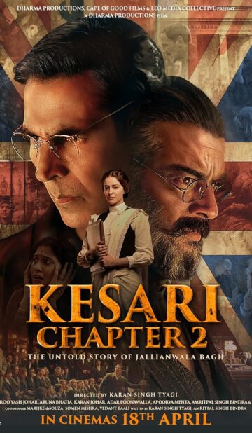 Kesari Chapter 2: The Untold Story of Jallianwala Bagh