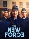 The New Force (2025) Season 1 Hindi Dubbed Complete Series