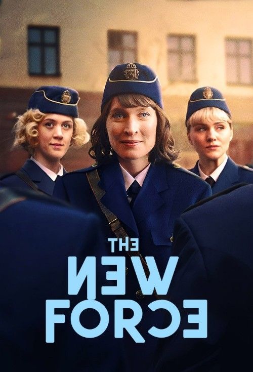The New Force (2025) Season 1 Hindi Dubbed Complete Series